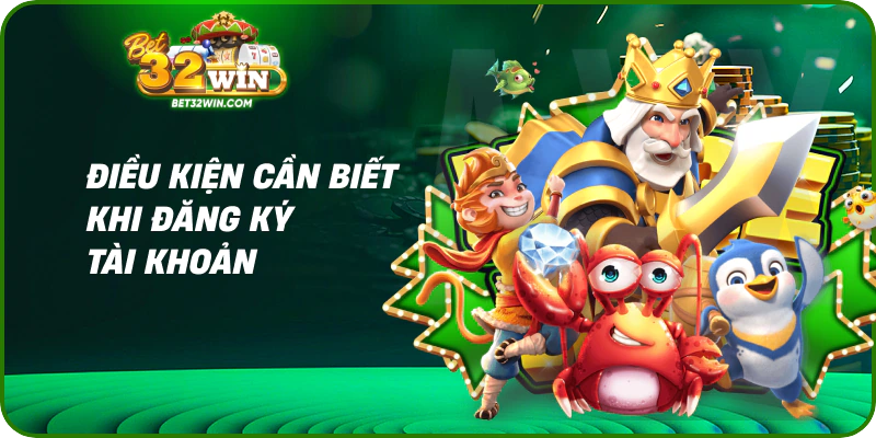 Điều kiện cần biết khi đăng ký tài khoản