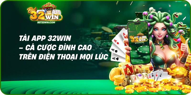 Tải app 32win